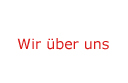 Wir �ber uns